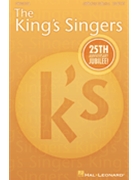 King's Singers 25th Anniversary Jubilee by King's Singers for SATB (Octavo Edition)
