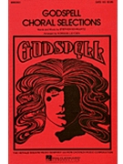 Godspell Selections by Schwartz Stephen - Leyden Norman - for SATB
