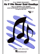 As If We Never Said Goodbye by Lloyd Webber Andrew - Huff Mac - for SATB