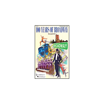 100 Years Of Broadway by - Huff Mac - for CD