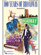 100 Years Of Broadway by - Huff Mac - for Accompaniment CD