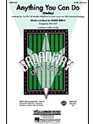 Anything You Can Do Medley by Berlin Irving - Huff Mac - for SATB