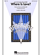 Where Is Love by Bart Lionel - Huff Mac - for SATB