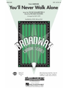 You'll Never Walk Alone by Rodgers and Hammerstein - Huff Mac - for SAB and Piano