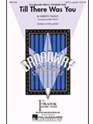 Till There Was You by Willson Meredith - Shaw Kirby - for SATB a cappella