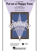 Put On A Happy Face (Bye Bye Birdie) by Adams Lee - Billingsley Alan - for SAB and Piano