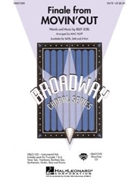 Movin' Out Finale by Joel Billy - Huff Mac - for SATB
