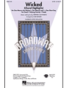 Wicked Choral Highlights by Schwartz Stephen - Brymer Mark - for SAB