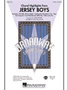 Jersey Boys Choral Highlights by - Brymer Mark - for SATB (Highlights)