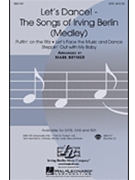 Let's Dance Songs Of Irving Berlin - (Medley) by Irving Berlin - Brymer Mark - for SATB