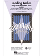 Leading Ladies: Songs That Stopped Show - (Medley) by - Huff Mac - for Accompaniment CD