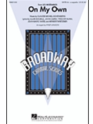 On My Own fr "Les Miserables" by Schonberg Claude-Michel - Lawson Philip - for SATB divisi a cappella