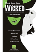Wicked Choral Songs From by Stephen Schwartz - Various - for Accompaniment CD (Satb)