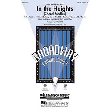 In The Heights Medley by Miranda Lin-Manuel - Huff Mac - for SATB