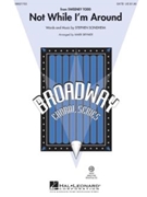 Not While I'm Around by Sondheim Stephen - Brymer Mark - for SAB and Piano