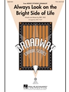 Always Look On The Bright Side Of Life by Idle Eric - Huff Mac - for SAB