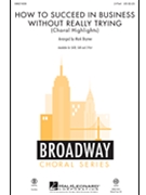 How To Succeed In Business Without Really Trying by Frank Loesser - Brymer Mark - for 2-Part (Choral Highlights)