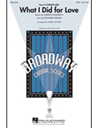 What I Did For Love by Hamlisch Marvin - Snyder Audrey - for SAB