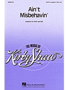Ain't Misbehavin' by Waller Fats - Shaw Kirby - for SATB a cappella