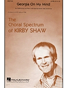 Georgia On My Mind by Carmichael Hoagy - Shaw Kirby - for SATB