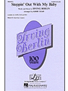 Steppin' Out With My Baby by Berlin Irving - Shaw Kirby - for SATB
