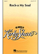 Rock-a My Soul by - Shaw Kirby - for 2-Part