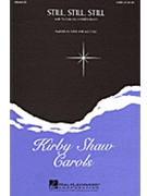 Still Still Still by - Shaw Kirby - for SATB