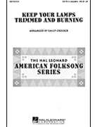 Keep Your Lamps Trimmed & Burning by Spiritual - Crocker Emily - for SATB a cappella