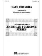 Cape Cod Girls by Sea Chantey - Crocker Emily - for TTBB