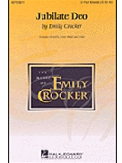 Jubilate Deo by Crocker Emily for 3-Part Mixed