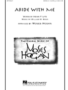 Abide With Me by Monk William Henry - Hogan Moses - for SATB