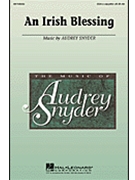 Irish Blessing by Snyder Audrey for SSAA