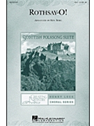 Rothsay-o by Scottish Folk Song - Berg Ken - for SSA