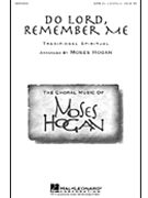 Do Lord Remember Me by Spiritual - Hogan Moses - for SSAATTBB a cappella