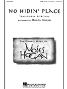 No Hidin' Place by Spiritual - Hogan Moses - for SSAATTBB a cappella