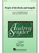 People Of The Rocks & Seagulls by Snyder Audrey for SATB