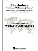 Chocholoza (African Welcoming Song) by - Coolen Michael - for SATB