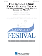 I'm Gonna Ride That Glory Train by Robinson Russell - Robinson Russell L - for SATB