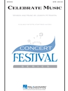Celebrate Music by Martin Joseph M for SATB
