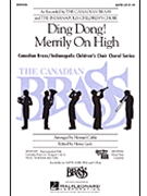Ding Dong Merrily On High by Canadian Brass - Cable/leck - The Canadian Brass a for 2-Part
