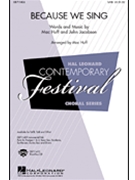 Because We Sing by Huff Mac for ShowTrax CD