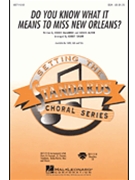 Do You Know What It Means To Miss New Or by - Shaw Kirby - for SSA