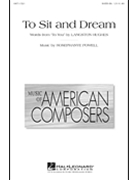To Sit And Dream by Powell Rosephanye for SATB divisi
