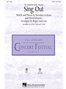 Sing Out by Graham and Downes - Emerson Roger - Celtic Woman for SATB