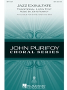 Jazz Exsultate by Purifoy John for SSA