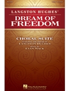 Langston Hughes' Dream Of Freedom by Mack Evan for SATB