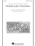 Words Like Freedom by Mack Evan for SATB