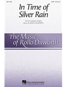 In Time of Silver Rain by Dilworth Rollo for SATB divisi