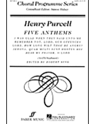 Five Anthems (Collection) by Purcell Henry - King Robert - for SATB