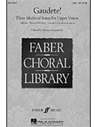 Gaudete 3 Medieval Songs For ... by Upper Voices - Summerly Jeremy - for SSA a cappella